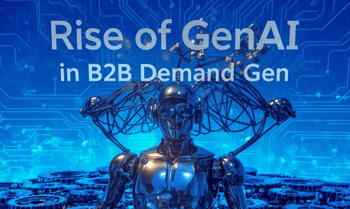 Search on Google for 'Rise of GenAI in B2B Demand Gen'